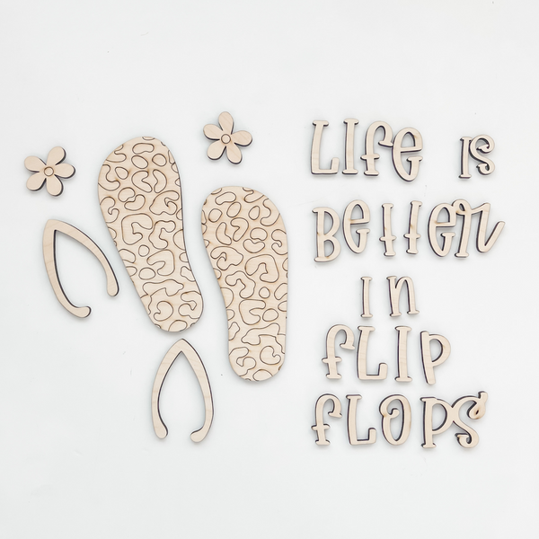 Life is Better in Flip Flops Door Hanger