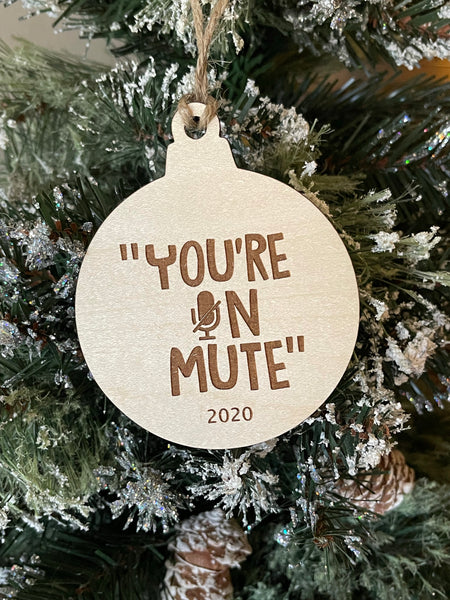 You're On Mute Ornament