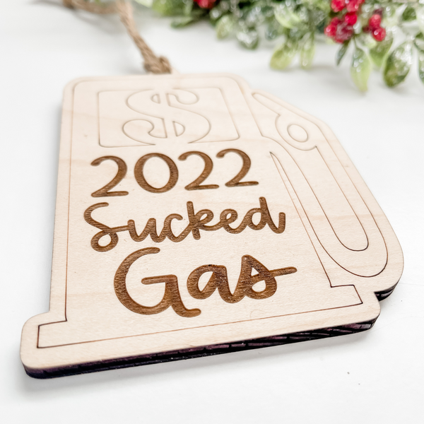 2022 Sucked Gas Ornament